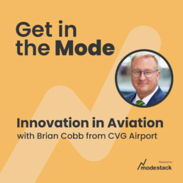 Innovation in Aviation with Brian Cobb from CVG Airport